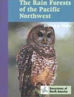 The Rain Forest of the Pacific Northwest (Ecosystems of North America) 0761409262 Book Cover