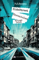 SideStreet Chronicles: Fringe Tales B0DWNN5WGF Book Cover