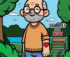 Grandpa's Special Heart B0F2GQ1YYT Book Cover