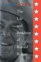 Exit With Honor: The Life and Presidency of Ronald Reagan (The Right Wing in America) 076560096X Book Cover