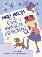 Pinky Bloom and the Case of the Magical Menorah 154157625X Book Cover