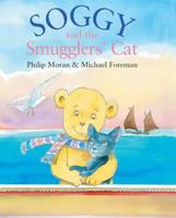 Soggy and the Smugglers Cat 0956435041 Book Cover