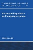 Historical Linguistics and Language Change 0521459249 Book Cover
