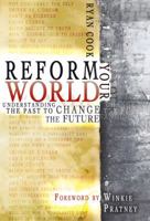 Reform Your World 0768426472 Book Cover
