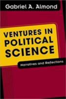 Ventures in Political Science: Narratives and Reflections 1588260550 Book Cover