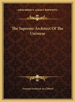 The Supreme Architect Of The Universe 1425310834 Book Cover
