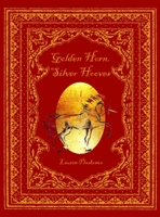 Golden Horn, Silver Hooves 1475045018 Book Cover