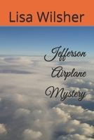 Jefferson Airplane Mystery B0F1TRNCYD Book Cover