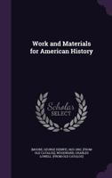 Work and Materials for American History 1341690008 Book Cover