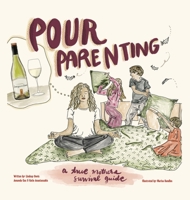 Pour Parenting B0B83FH43X Book Cover