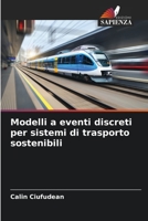 Modelli a eventi discreti per sistemi di trasporto sostenibili 6205775670 Book Cover