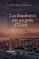 Les framboises ont un goût d'Eden (French Edition) 2366511299 Book Cover