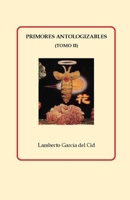 Primores antologizables: (Tomo II) (Spanish Edition) B0CSNC2MHD Book Cover