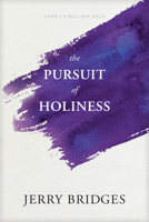 The Pursuit of Holiness, includes Study Guide 1631466399 Book Cover
