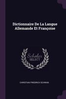 Dictionnaire De La Langue Allemande Et Françoise 1378338383 Book Cover