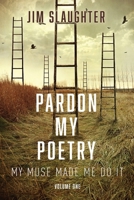 Pardon My Poetry 1953284558 Book Cover