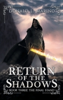 Return of the Shadows Book Three 1645442705 Book Cover