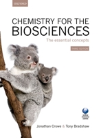 Chemistry for the Biosciences: The Essential Concepts 0198791046 Book Cover