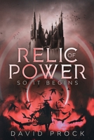 Relic of Power: So it Begins null Book Cover