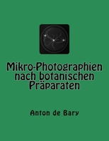 Mikro-Photographien Nach Botanischen Praparaten 3959400896 Book Cover
