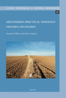 Discovering Practical Theology: Exploring Boundaries 9042941065 Book Cover