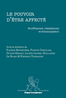 Le pouvoir d'être affecté: Souffrances, résistances et émancipation (HR.PSYCH.QUEST.) (French Edition) B0B516X8W4 Book Cover