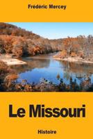 Le Missouri 1725610094 Book Cover