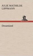 Dreamland 1502320657 Book Cover