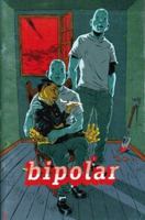 Bipolar #2 B004HQL1S8 Book Cover