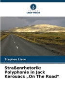 Straßenrhetorik: Polyphonie in Jack Kerouacs "On The Road" (German Edition) 6208929644 Book Cover
