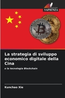 La strategia di sviluppo economico digitale della Cina 620570000X Book Cover