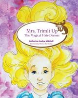 Mrs. Trim It Up 1979531862 Book Cover