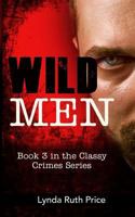 Wild Men 1502392917 Book Cover