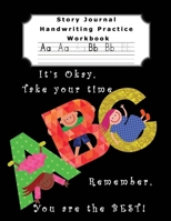 Story Journal Handwriting Practice Workbook: Draw Write Dotted Midline Creative Picture Notebook Perfect Gift to help child overcome Dysgraphia Learning Disabilities ABC 1697330630 Book Cover