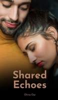Shared Echoes 1805600982 Book Cover
