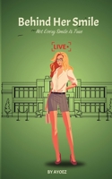 Behind Her Smile: Not Every Smile Is True (German Edition) 3384576764 Book Cover