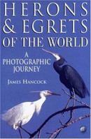Herons and Egrets of the World: A Photographic Journey (Ap Natural World) 0123227259 Book Cover