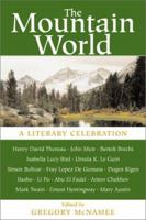 The Mountain World: A Literary Celebration 0871568985 Book Cover
