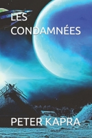 LES CONDAMNÉES B0CGLH8LBM Book Cover