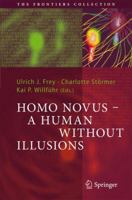 Homo Novus a Human Without Illusions 3642439527 Book Cover