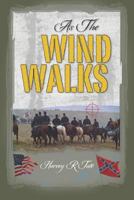 As The Wind Walks 1475103573 Book Cover