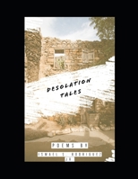 Desolation Tales 1651510393 Book Cover