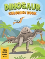 Dinosaur Coloring Book: For kids ages 4-8 | 60 coloring pages for boys and girls B08TSGXB5B Book Cover