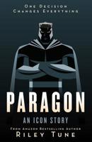 Paragon: An Icon Story 1072240718 Book Cover