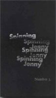 Spinning Jenny : Number 3 1887672028 Book Cover