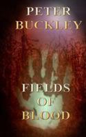 Fields of Blood 0993348343 Book Cover