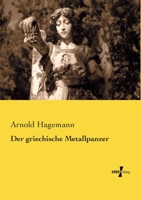 Der Griechische Metallpanzer 3957381606 Book Cover