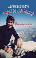 A Lawyer's Guide to Abundance 1614935459 Book Cover