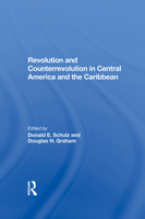 Revolution and Counterrevolution in Central America and the Caribbean 0367285924 Book Cover