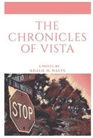 The Chronicles of Vista: Part I 1688222405 Book Cover